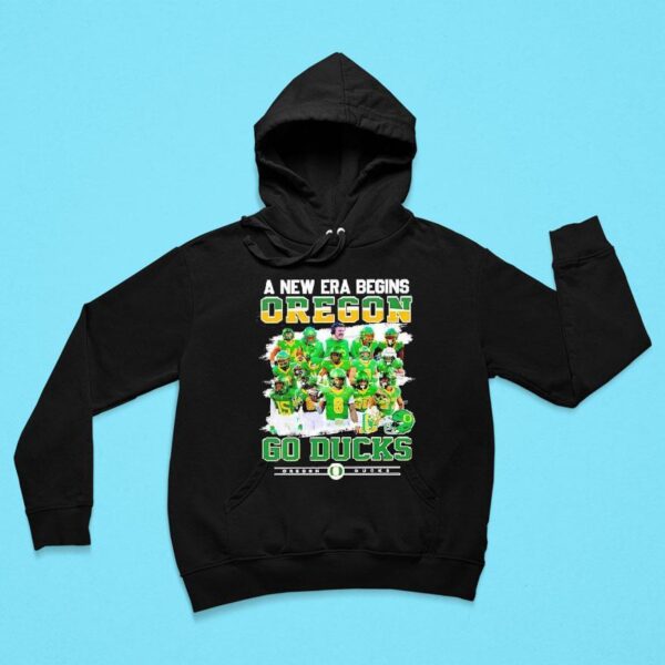 A New Era Begins Oregon Go Ducks Football Hoodie