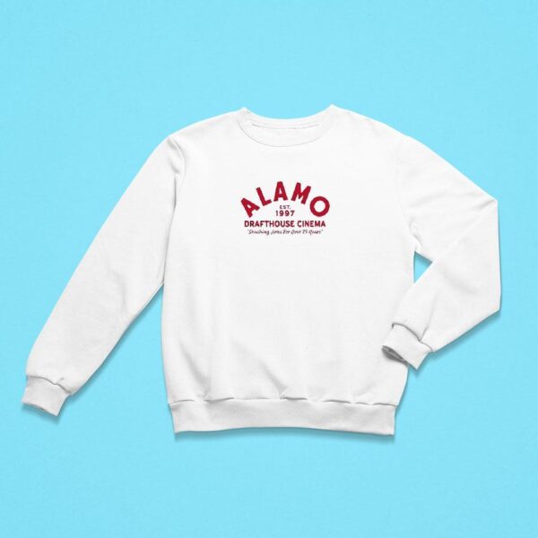 Alamo Drafthouse Cinema Shushing Since Sweatshirt