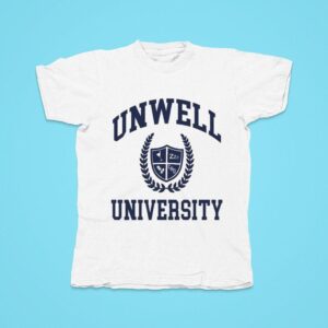 Alex Cooper Call Her Daddy Unwell University Tshirt