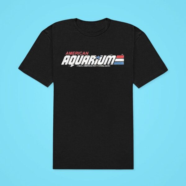 American Aquarium A Real American Rock N Roll Band Hero Tshirt