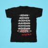 Aodhan King Adan Adhan Aahdan Adhoan Aohdan Aiden Tshirt