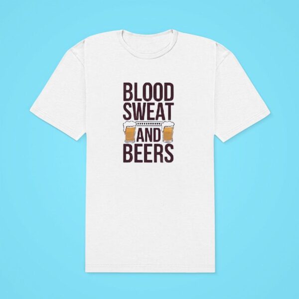 Blood Sweat And Beers Classic Tshirt