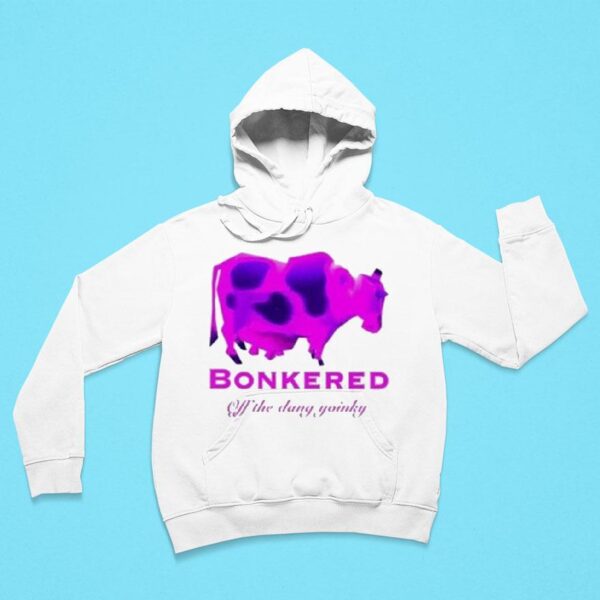 Bonkered Off The Dang Yoinky Cow Hoodie