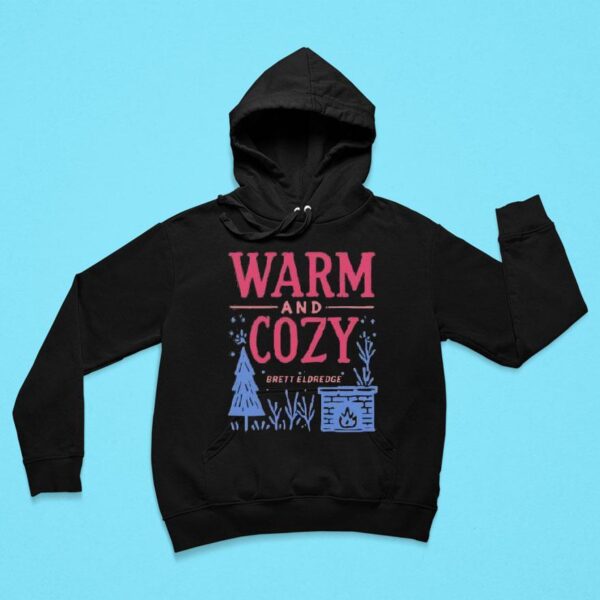 Brett Eldredge Warm And Cozy Hoodie