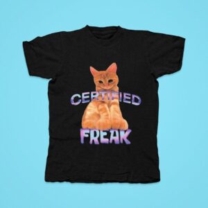 Certified Freak Cat Baby Bash Tshirt