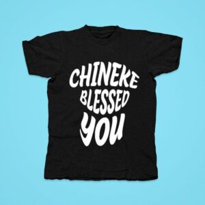 Choctiv Chineke Blessed You Tshirt