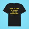 Come To Iowa Be A Hawk See The Difference Tshirt