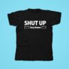 Dan Campbell Shut Up Tony Romo Detroit Lions Tshirt