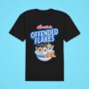 Derek Holland America S Offended Flakes They Re Ob Nox Ious Tshirt