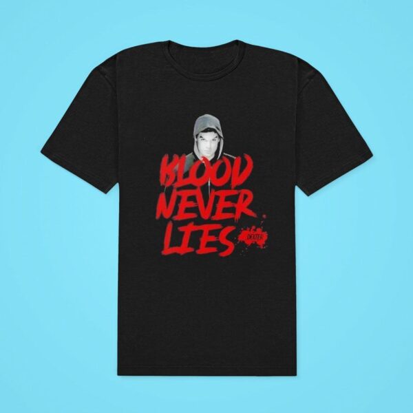 Dexter Blood Never Lies Classic Tshirt