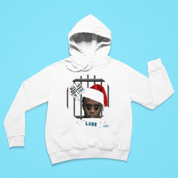 Diddy Sean Combs All I Want For Christmas Is Lube Hoodie