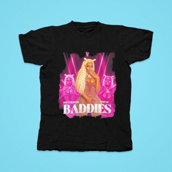 Disturbing These Baddies Pink Tshirt