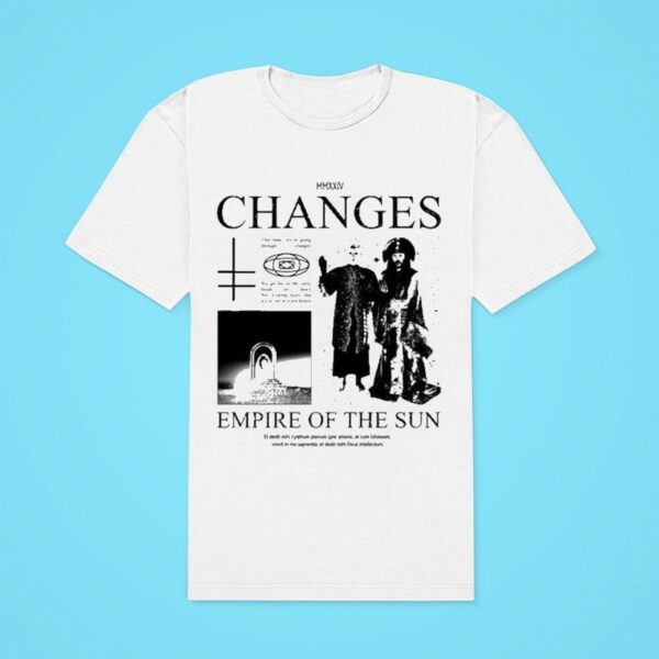 Empire Of The Sun Changes Tshirt