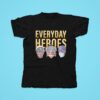 Everyday Heroes Texas State Bobcats Football Tshirt