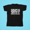 Gen X Born In The S Raised In The S Tshirt