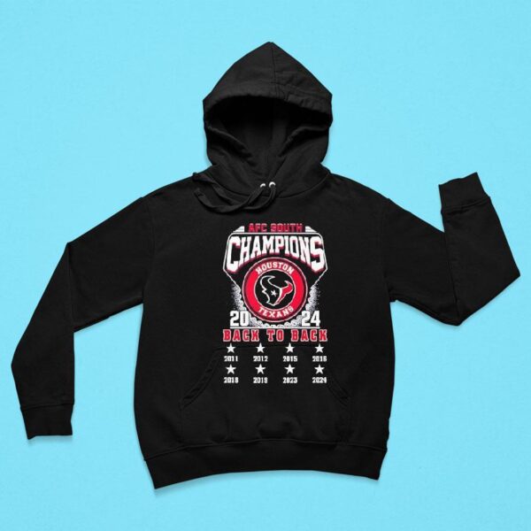 Houston Texans Afc South Champions Back To Back Hoodie