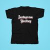 Instagram Hockey Tshirt