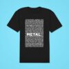 Jared Dines Metal Classic Tshirt