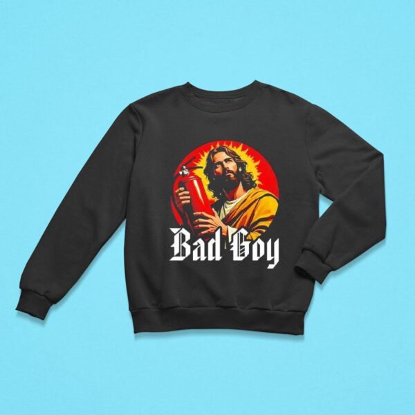 Jesus Bad Goy Sweatshirt