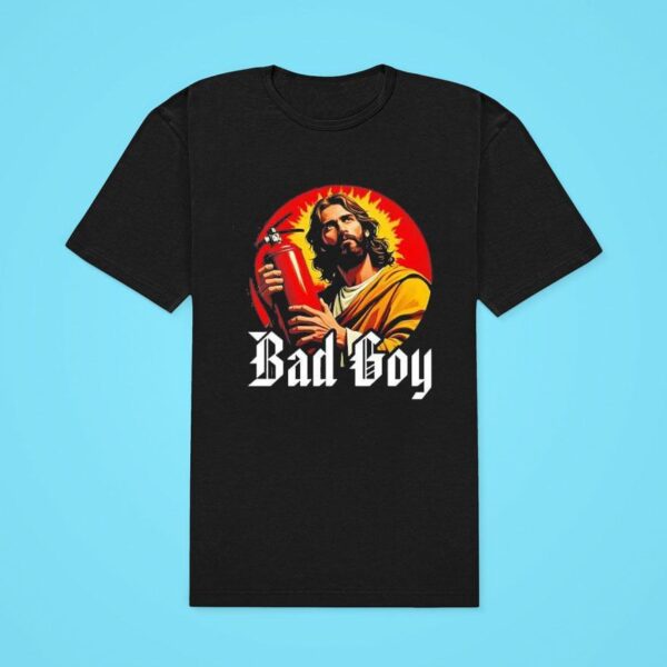 Jesus Bad Goy Tshirt