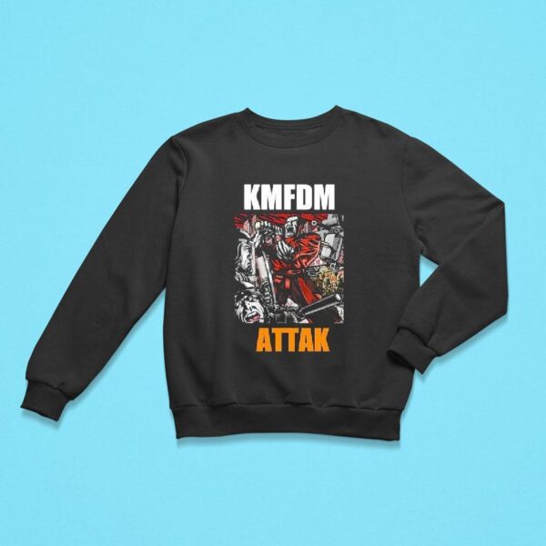 Kmfdm Attak Volunr To The Ultimate System Of Life Sweatshirt