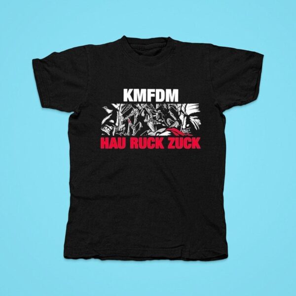 Kmfdm Hau Ruck Zuck Tshirt