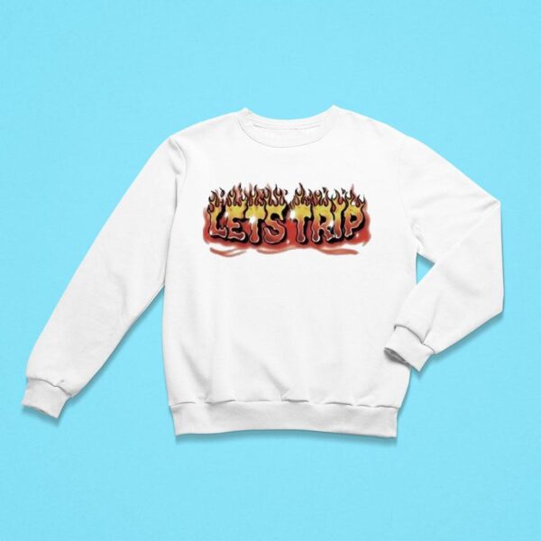 Let S Trip Embers Sweatshirt