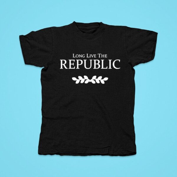 Long Live The Republic Tshirt