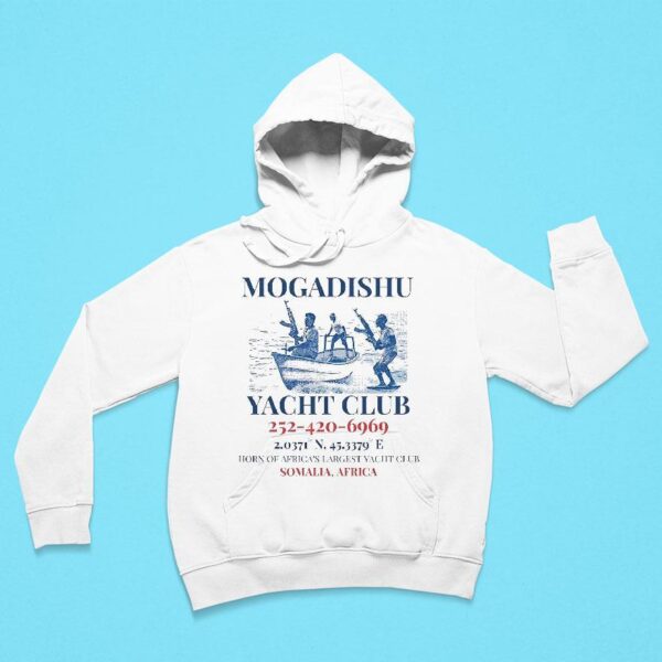 Mogadishu Yacht Club Horn Of Africa S Largest Yacht Club Hoodie