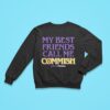 My Best Friends Call Me Commish Yahoo Fantasy Sweatshirt