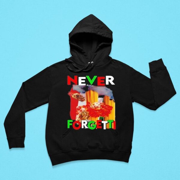 Never Forgetti Hoodie