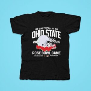 Ohio State Buckeyes Cfp Quarterfinal At The Rose Bowl Game Tshirt