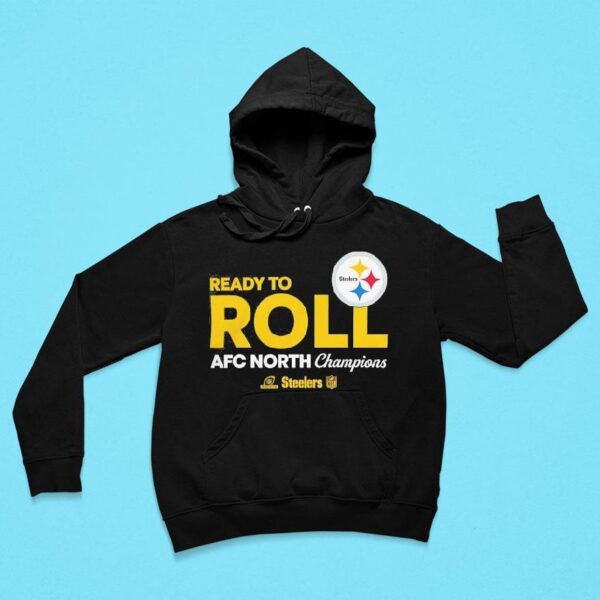 Pittsburgh Slers Ready To Roll Afc North Division Champions Hoodie