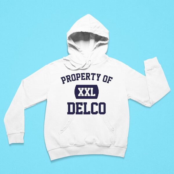 Property Of Delco Xxl Hoodie