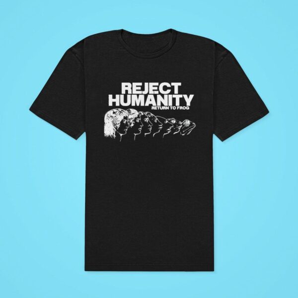 Reject Humanity Return To Frog Classic Tshirt