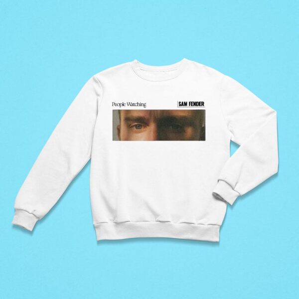 Sam Fender People Watching Eyes Sweatshirt