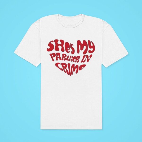 She S My Partner In Crime Tshirt