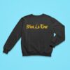 Soppgirobygget Viva La Tour Funny Sweatshirt