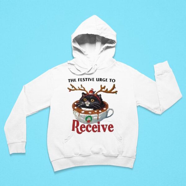 The Festive Urge To Receive Holiday Christmas Hoodie