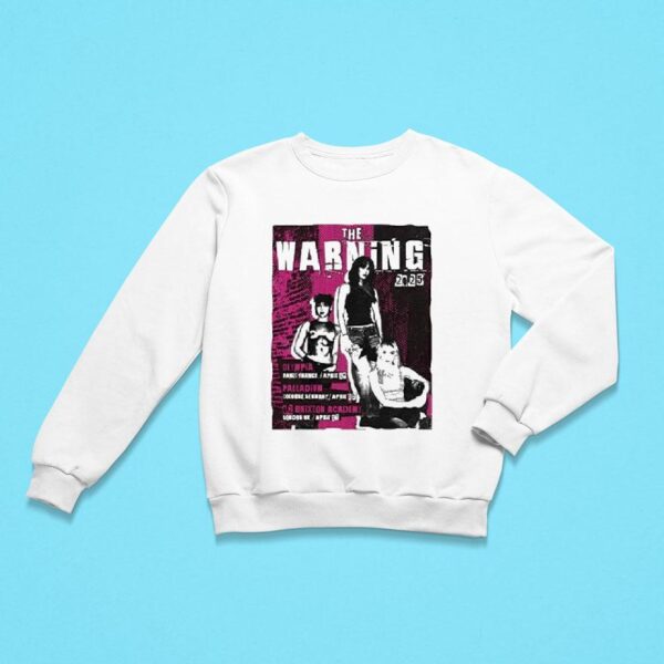 The Warning Tour European Sweatshirt