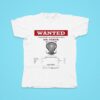 Wanted Crimes Against Humanity Dr Yakub Tshirt