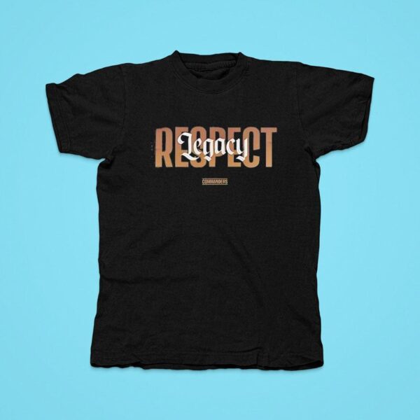 Washington Commanders Respect Legacy Tshirt