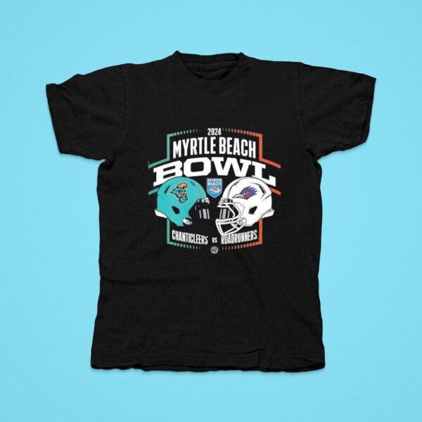 Myrtle Beach Bowl Coastal Carolina Chanticleers Vs Utsa Roadrunners Matchup Ncaa Division Tshirt