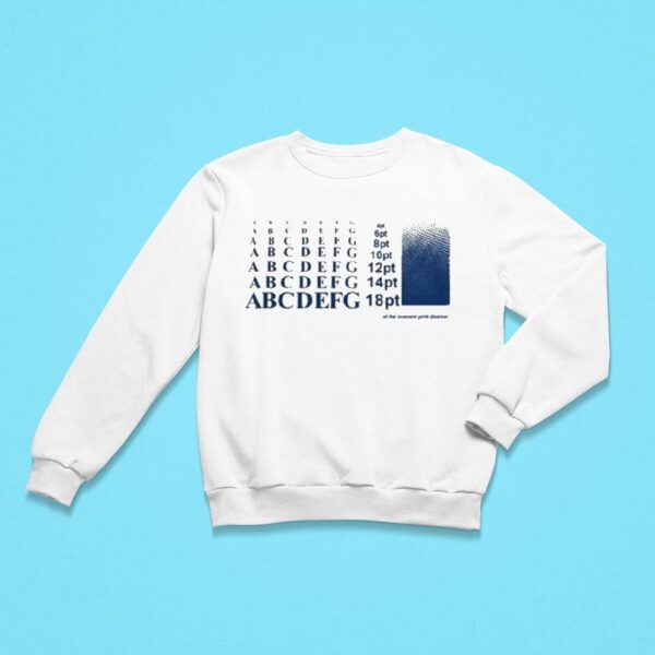 Abcdefg At The Moment Print Division Sweatshirt