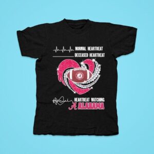 Alabama Crimson Tide Normal Heartbeat Deceased Heartbeat Faster Heartbeat When Watching Football Diamond Tshirt