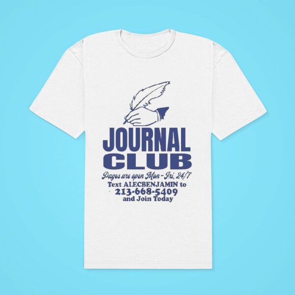 Alec Benjamin Journal Club Text To And Join Today Classic Tshirt