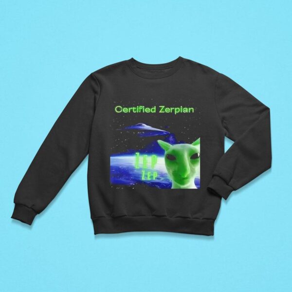 Alien Cat Certified Zerpian Sweatshirt