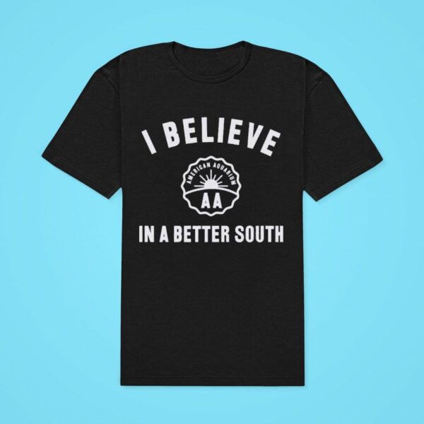 American Aquarium I Believe In A Better South Classic Tshirt