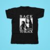 Amy Winehouse Back To Black Tshirt