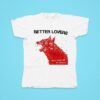 Better Lovers God Made Me An Animal Wolf Tshirt